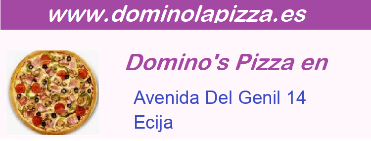 Dominos Pizza Avenida Del Genil 14, Ecija